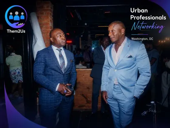 Them2Us Urban Professionals Networking in Washington, DC